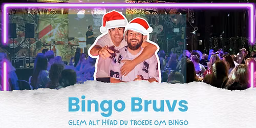 J-Dag med Bingo Bruvs