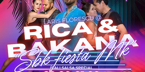 RICA & BAKANA \u201cSBK Fiesta MK\u201d Ft Laris Florescu *Sat 23rd May 2026*