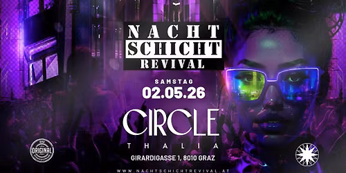 Nachtschicht Revival - Das Original @Circle Thalia, GRAZ