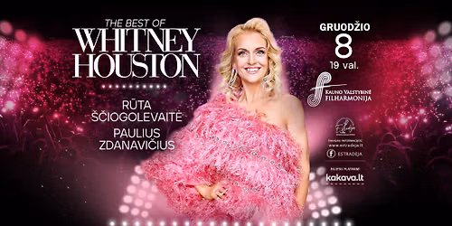 R\u016aTA \u0160\u010cIOGOLEVAIT\u0116 \u2013 The Best of Whitney Houston | Kaunas