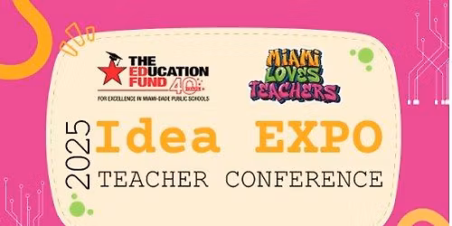 2025 Idea EXPO Teacher Conference