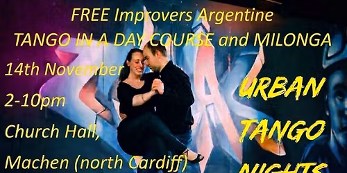 FREE Improver Argentine Tango in a Day Course and Milonga (Cardiff)