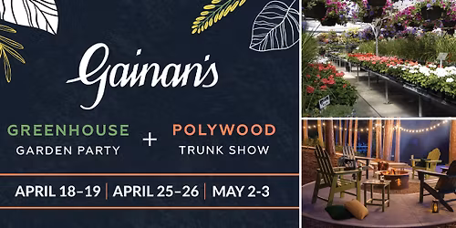 GREENHOUSE GARDEN PARTY + POLYWOOD TRUNK SHOW