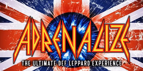 Adrenalize (Def Leppard Tribute) at The Vineyard at Hershey!