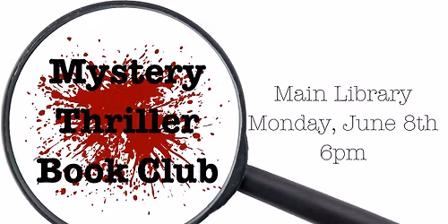 Main Library: Adult Mystery Thriller Book Club