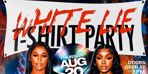 White Lies T-Shirt Party