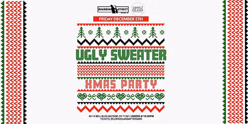 UGLY SWEATER PARTY @ BOURBON STREET