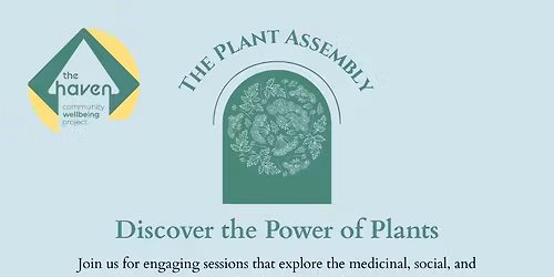 The Plant Assembly