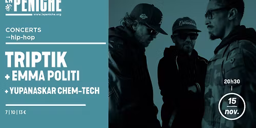 [CONCERTS] TRIPTIK + EMMA POLITI + YUPANASKAR CHEM-TECH