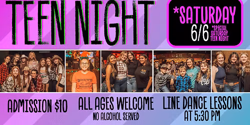 June Teen Night! SATURDAY June 6th!