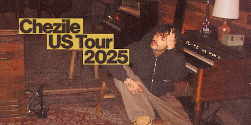 Chezile - Wish You Were Here Pt 2 Tour