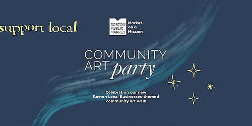 Community Art Party at Boston Public Market