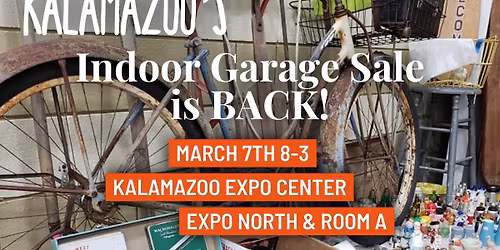 KALAMAZOO'S Indoor Garage Sale is BACK!