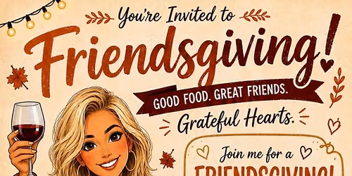 Friendsgiving 2026