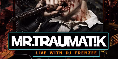 Mr Traumatik HALLOWEEN PARTY