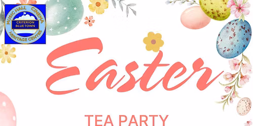 EASTER TEA PARTY