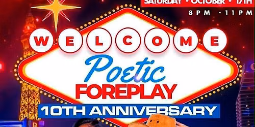 Poetic Foreplay 10th Anniversary