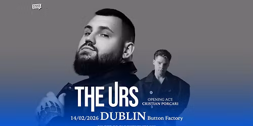 The Urs - Dublin (14.02.2026) - Invitat: Cristian Porcari
