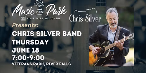 Chris Silver Band at Music in The Park!