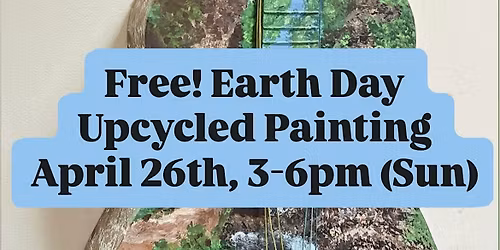 Free! Earth Day Upcycled Painting