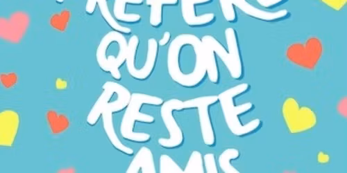 Je pr\u00e9f\u00e8re qu'on reste amis - Com\u00e9die romantique et savoureuse