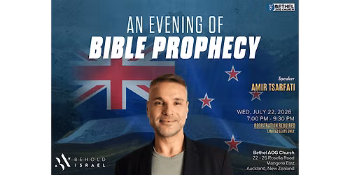 An Evening of Bible Prophecy at Bethel AOG, Auckland