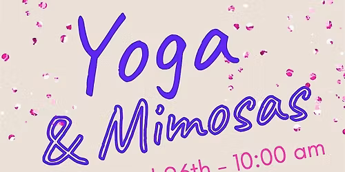Yoga & Mimosas