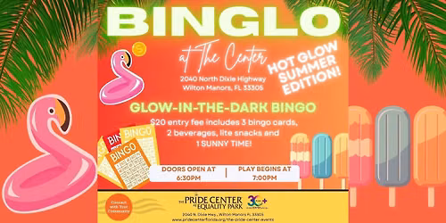Binglo at The Center - Hot GLOW Summer Edition!