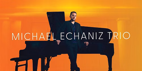 Michael Echaniz Trio: The Music of Wayne Shorter