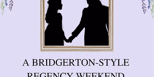 Bridgeton style regency weekend 2027 