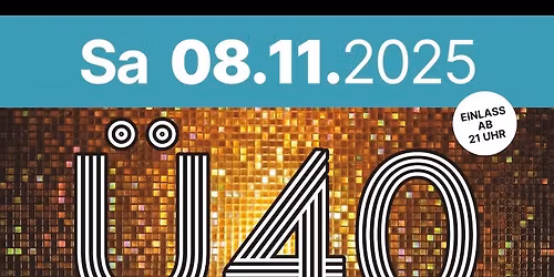 \u00dc40 - Die Party mit DJ OLI.E im Speicher9 Ravensburg