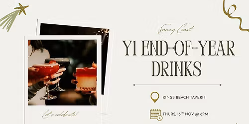 Y1 End of Year Drinks | SC