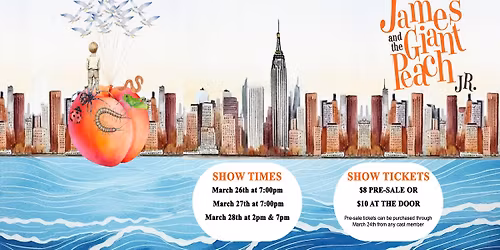 James and the Giant Peach Jr., at Cedarcrest Middle School