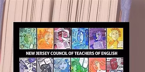 NJCTE and Drew Writing Project-- Spring Conference 2026