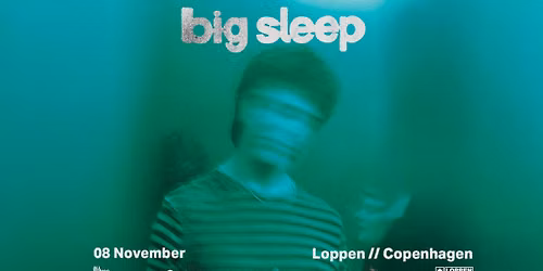 Big Sleep (IE) \/\/ Loppen