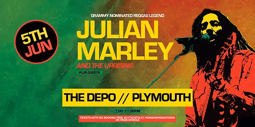 JULIAN MARLEY plus LIONSTAR \/\/ FRIDAY 5TH JUNE \/\/ THE DEPO \/\/ PLYMOUTH