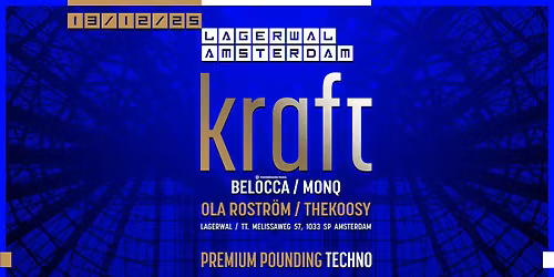 KRAFT | 13 DECEMBER 2025 | A\u2019dam | Lagerwal | UITVERKOCHT!!!!