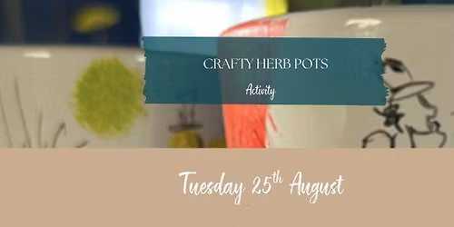 CRAFTY HERB POTS - Customers Only