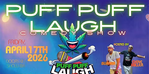 PUFF PUFF LAUGH COMEDY SHOW