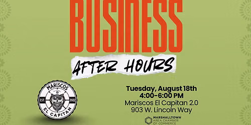 Business After Hours Networking Event hosted by Mariscos El Capitan 2.0