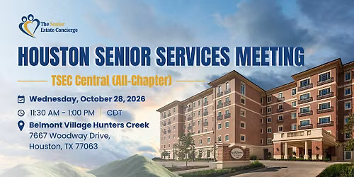 Houston Senior Services Meeting | TSEC Central (All-Chapter)