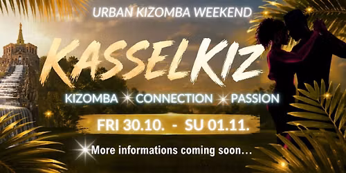 KasselKiz - Urban Kizomba Weekender In Kassel 