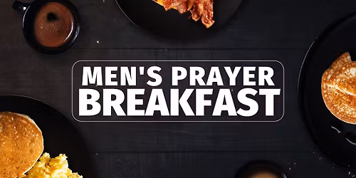 Men's Prayer Breakfast