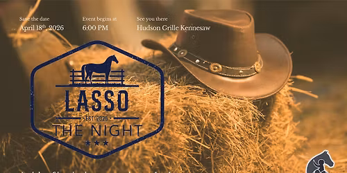 Lasso the Night 2026 -  Not Our First Rodeo