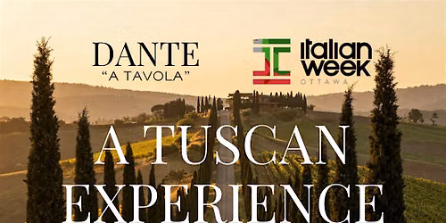 Dante A Tavola: A Tuscan Culinary Experience | Italian Week Ottawa Edition