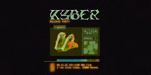 Kyber Release Party @ SBX'