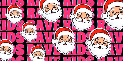 Kids Rave: Christmas special!