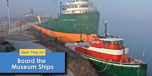 Museum Ship & Tug Opens for 2026 Season
