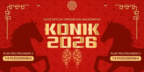 XXIII Targi K\u00f3\u0142 Naukowych i Organizacji Studenckich "KONIK"