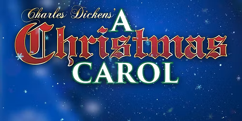 A Musical Christmas Carol at Byham Theater